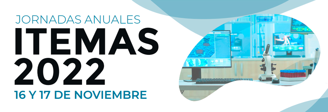 Jornadas Anuales ITEMAS 2022